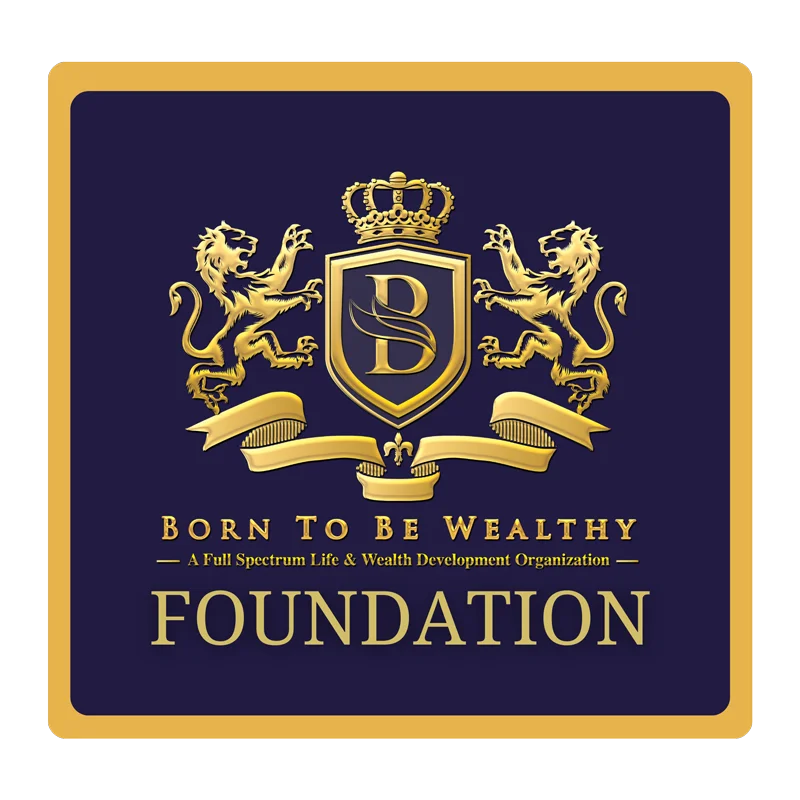 Born To Be Wealthy Foundation Logo