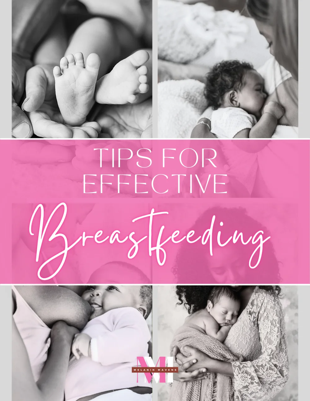 Melanin Mavens Tips for Effective Breastfeeding