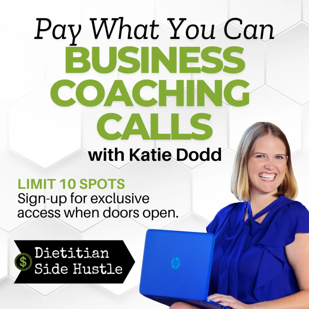 PAY WHAT YOU CAN BUSINESS COACHING CALLS with Katie Dodd. LIMIT 10 SPOTS. Sign-up foe exclusive access when doors open.