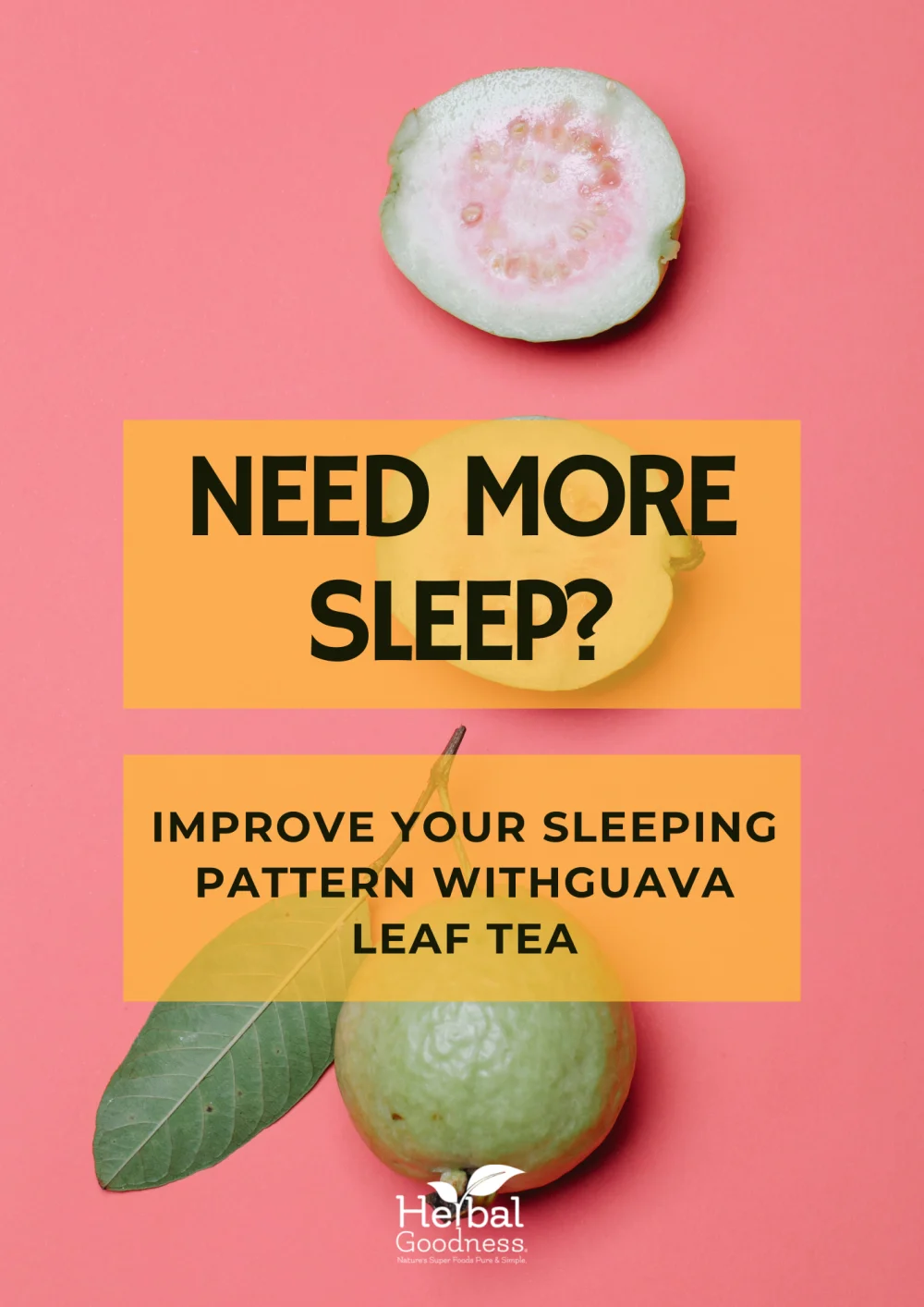 Ebook Need More Sleep Improving Your Sleeping Pattern with Guava Leaf Tea