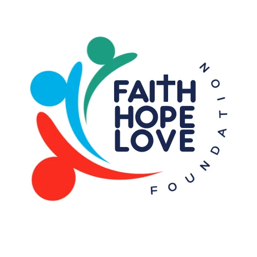 The Faith Hope and Love Foundation