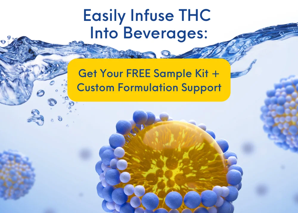 Easily Infuse THC Into Beverages: Get Your FREE Sample Kit + Custom Formulation Support