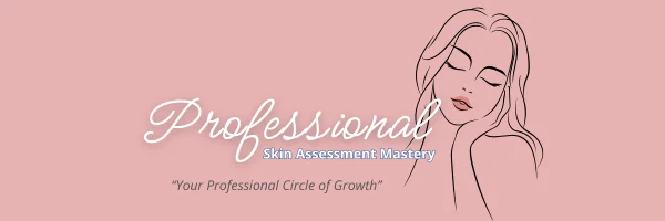Professional Skin Assesment Master Title