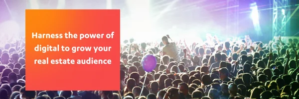 Harness the Power of Digital to Grow your Audience