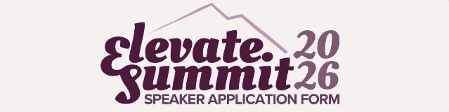 Elevate Summit 2026 Speaker Application