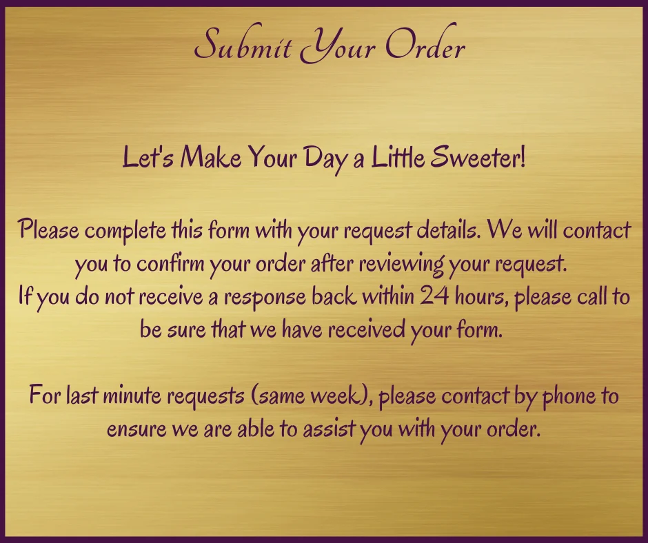submit your order request here.  for last minute requests please call 802-494-4300