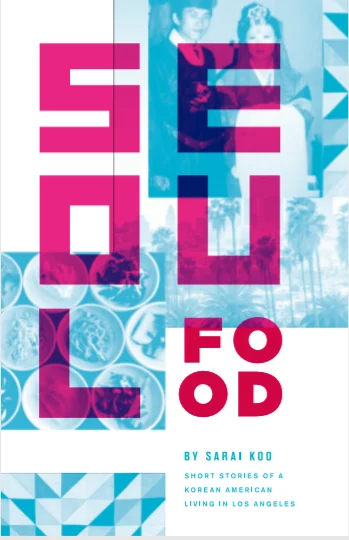 Cover of Seoul Food by Sarai Koo