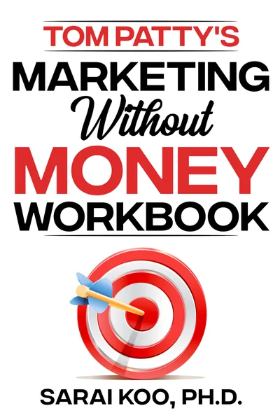 Cover of the Marketing Without Money Workbook by Sarai Koo
