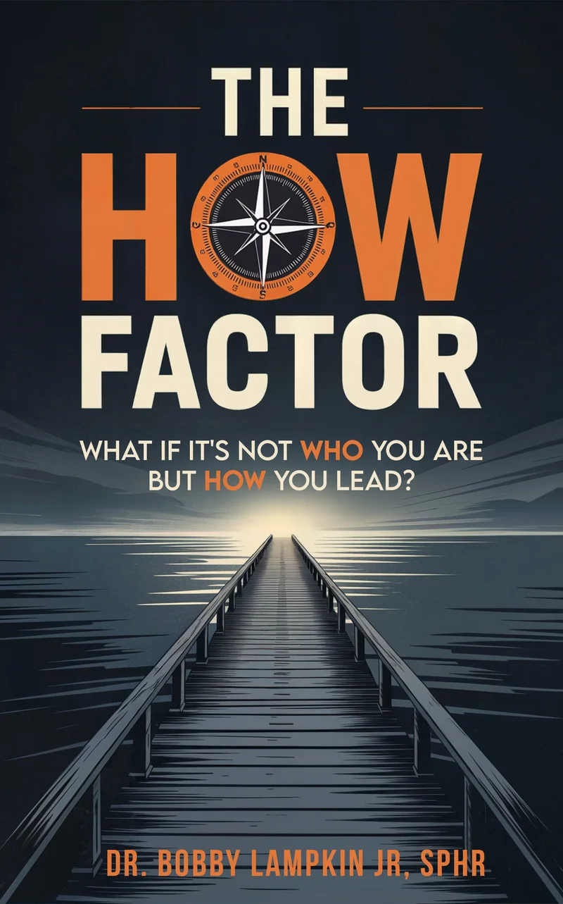 The HOW Factor by Dr. Bobby Lampkin Jr., SPHR - book cover