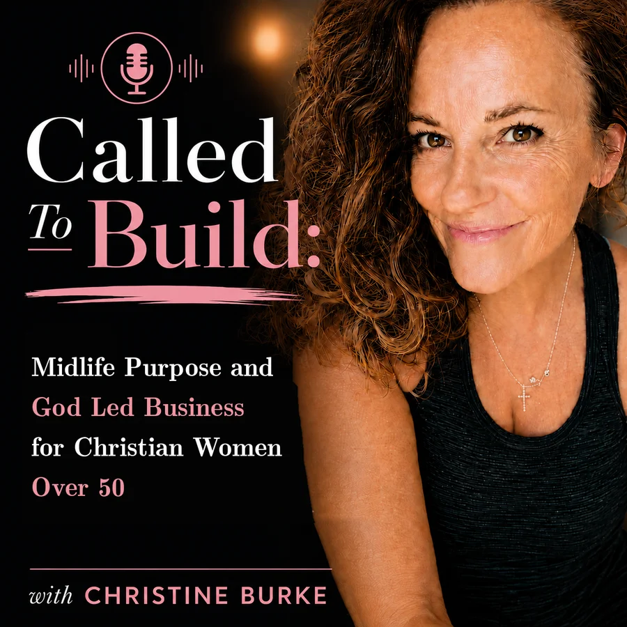Called to Build podcast with Christine Burke