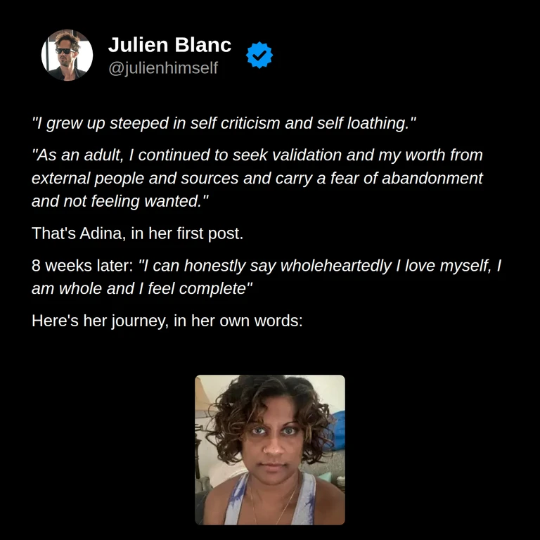 Adina’s story: she describes self-criticism, seeking external validation, and fear of abandonment, then feeling love for herself and a sense of being whole eight weeks later.