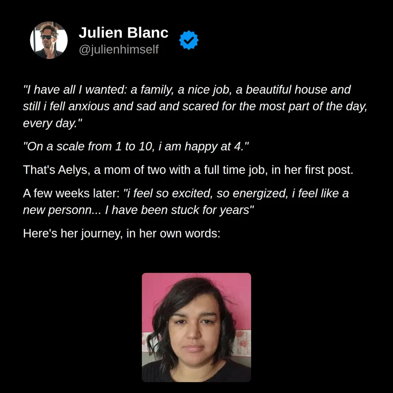 Aelys’s story: a working mother of two describes daily anxiety and sadness despite having the family, job, and home she wanted, then feeling excited and energized weeks later.