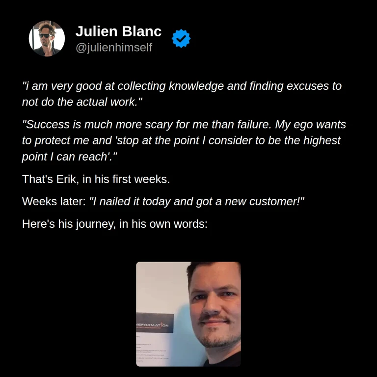 Erik’s story: from collecting knowledge while avoiding action and fearing success to winning a new customer.