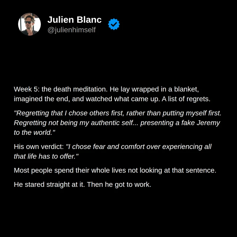 Jeremy’s week 5 meditation brings up regrets about putting others first, hiding his authentic self, and choosing fear and comfort over experiences.