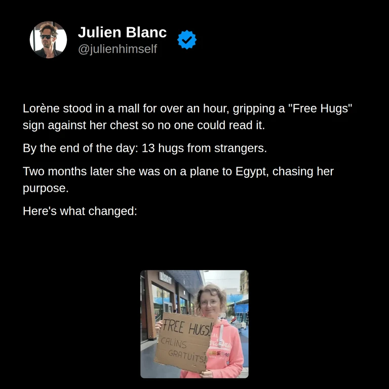 Lorène’s story: from hiding her Free Hugs sign in a mall to receiving 13 hugs from strangers, then traveling to Egypt in pursuit of her purpose.