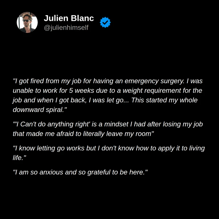 Sam describes losing his job after emergency surgery, becoming afraid to leave his room, and wanting to apply letting go to daily life.