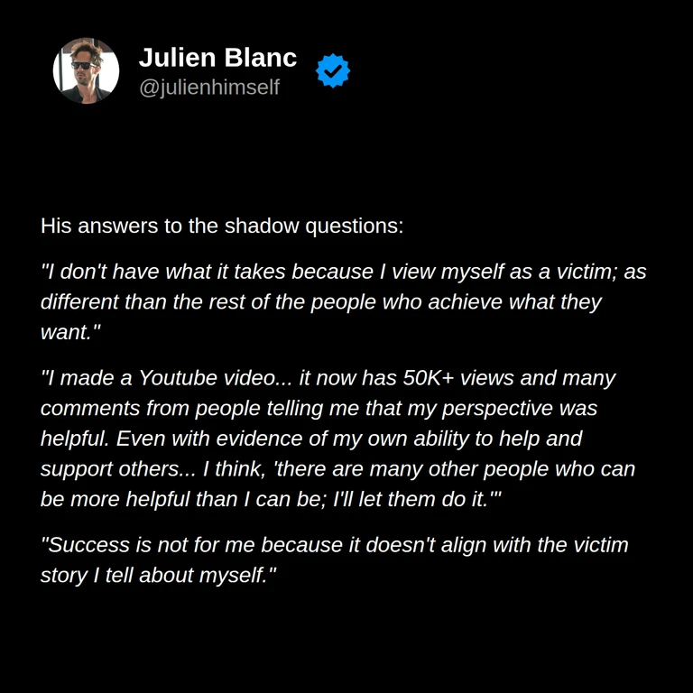 Tyler’s shadow questions describe seeing himself as a victim and doubting his ability to help others despite positive feedback on his YouTube video.